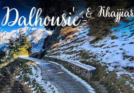 Amritsar to Khajjiar: Amritsar–Dalhousie Getaway